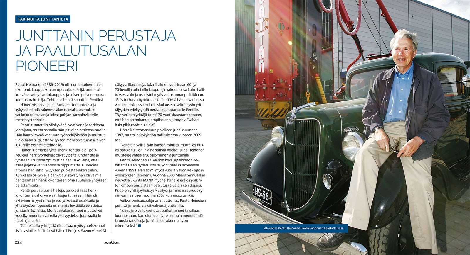 Aukeama Junttanin perustajasta Pentti Heinosesta, kuvassa hän istuu vanhan auton konepellillä