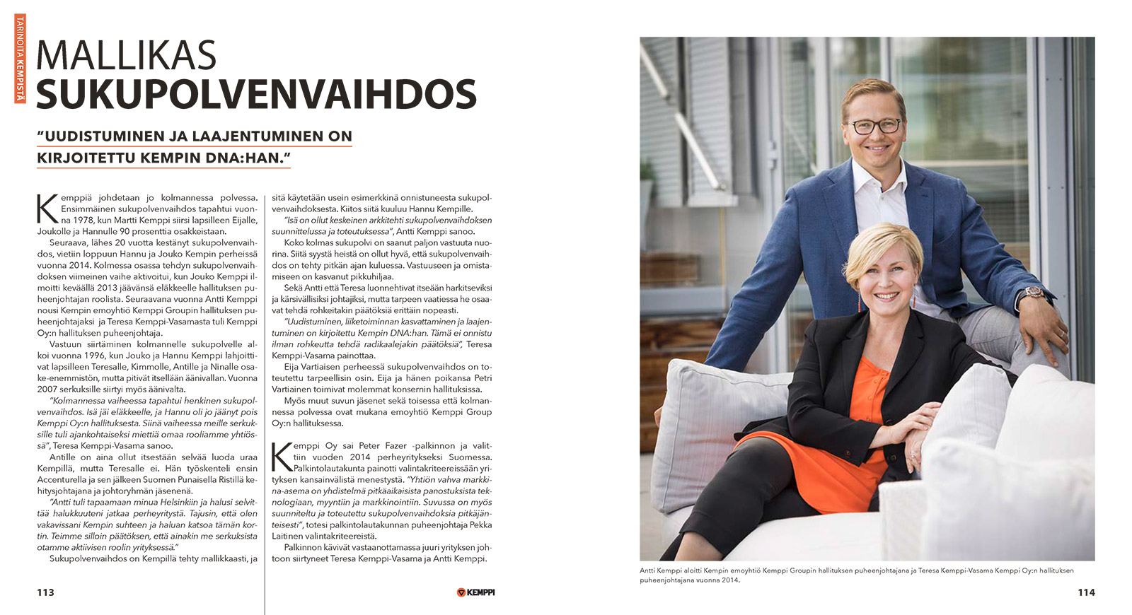 Aukeama luvusta Mallikas sukupolvenvaihdos, kuvassa Teresa Kemppi-Vasama ja Antti Kemppi