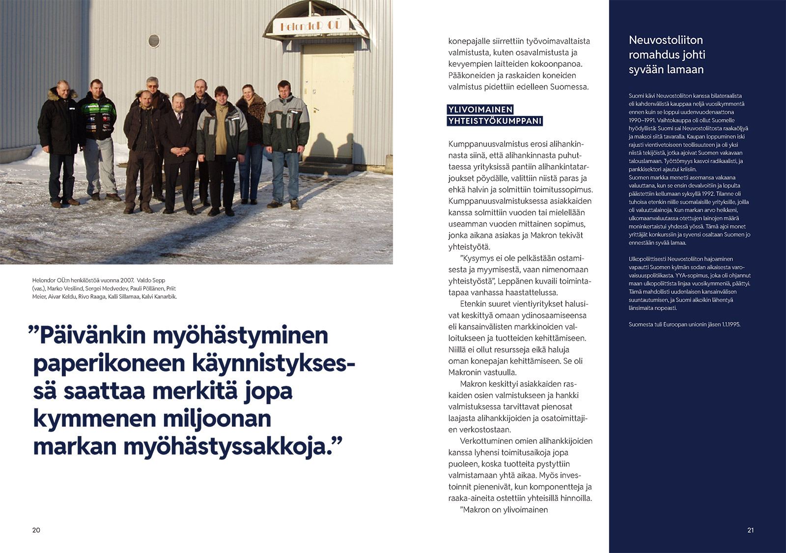 Aukeama 1990-luvun lamavuosista, kuvassa Makronin työntekijöitä ja nostettu lainaus